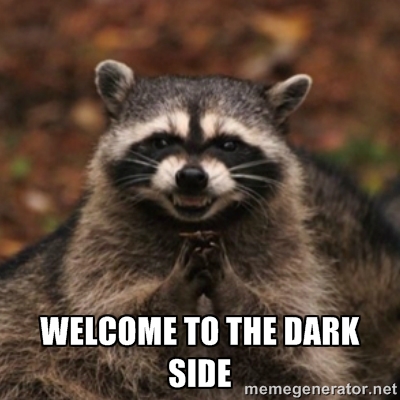 20160420 welcome to the dark side